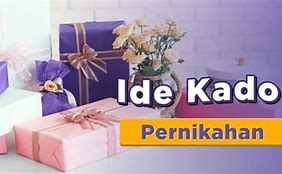 Kado Kado Kado Pernikahan Untuk Teman Wanita